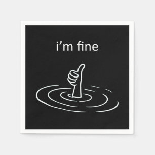 I'm Fine Napkin