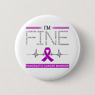 I'm Fine Pancreatic Cancer Warrior 6 Cm Round Badge