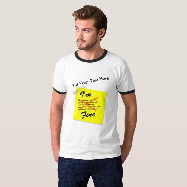 I'm Fine Post-it Note T-Shirt (Front Full)