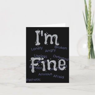 I'm Fine Suicide Prevention Awareness  Card