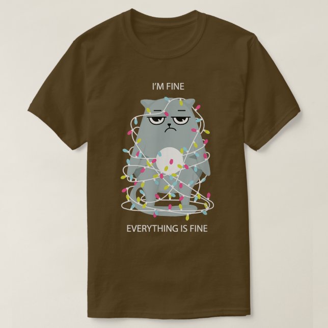 I'm fine  T-Shirt (Design Front)