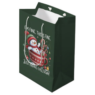 I'm Fine This Is Fine Just Having A Meltdown Cocoa Medium Gift Bag
