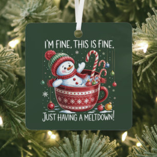 I'm Fine This Is Fine Just Having A Meltdown Cocoa Metal Tree Decoration