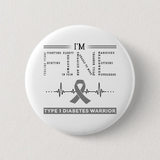 I'm Fine Type 1 Diabetes Warrior 6 Cm Round Badge