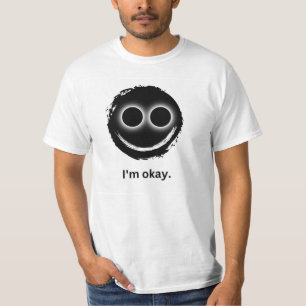 "I'm Fine." White T-Shirt