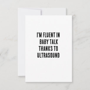 I'm fluent in baby talk – thanks to ultrasound thank you card