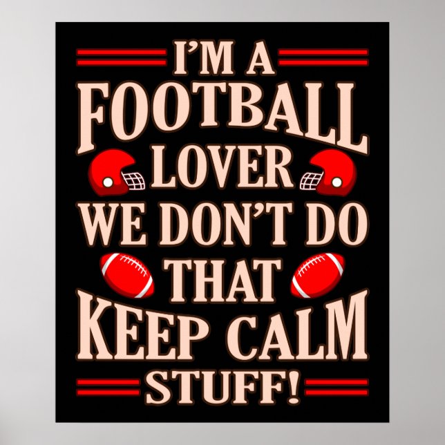 I'm Football Lover Footballer Player Coach Game Poster (Front)