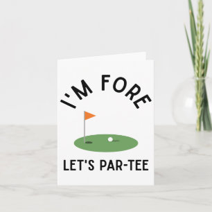 I'm Fore Let's Par Tee Funny Golf 4th Birthday Gol Card