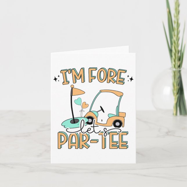 I'm Fore Let's Par-tee Funny Golf 4th Birthday Gol Card (Front)