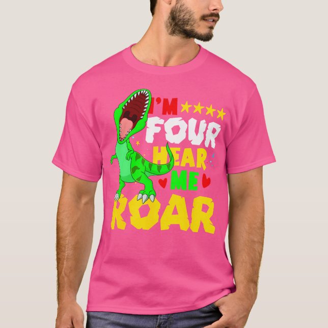 I'M Four Hear Me Roar 4 Years Birthday Boy Dinosau T-Shirt (Front)
