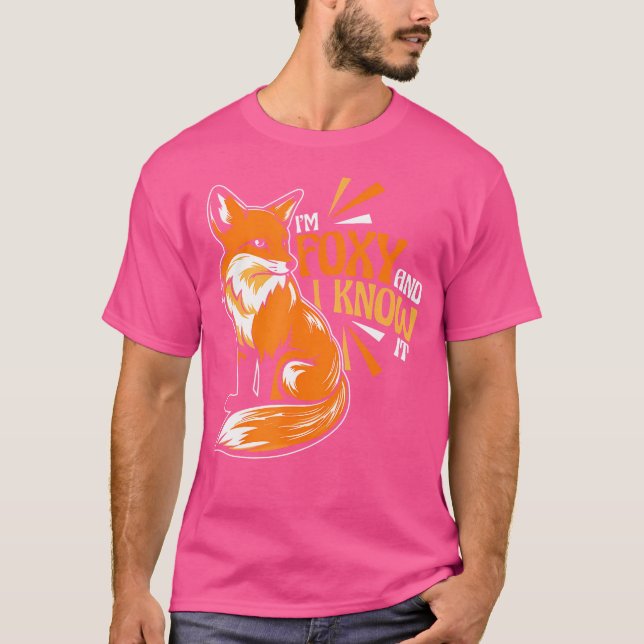 I'M Foxy And I Know It Red Fox Canidae Caninae Fox T-Shirt (Front)