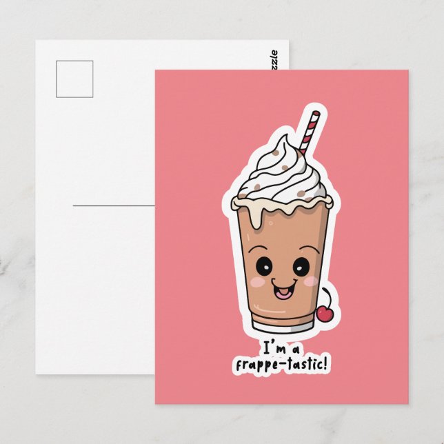 I'm Frappe-tastic | Frappe with whipped cream Postcard (Front/Back)