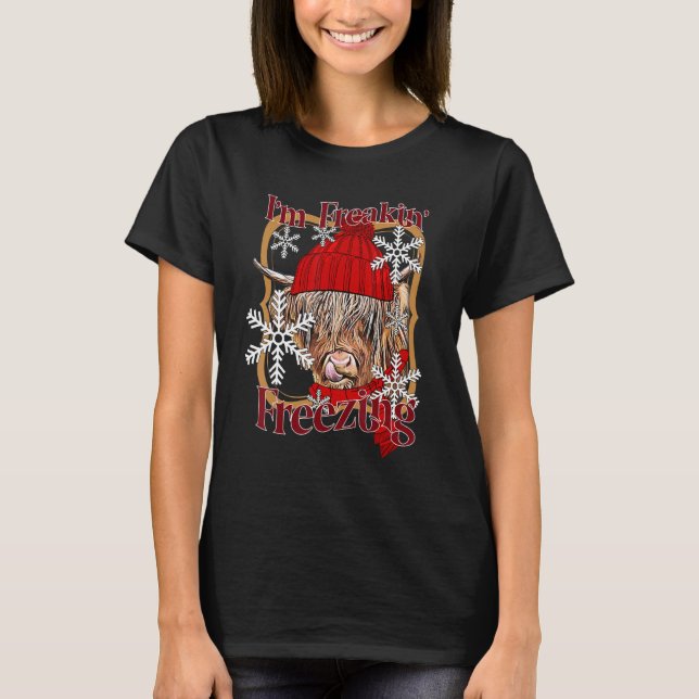 I'm Freaking Freezing  Heifer Cow T-Shirt (Front)
