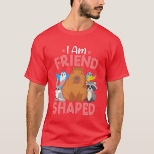 Im Friend Shaped Funny Cavies Capybara Rodent T-Shirt