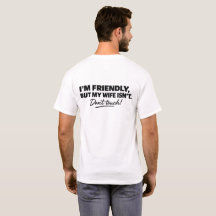 I'm Friendly But My Wife Isn't Funny Husband 