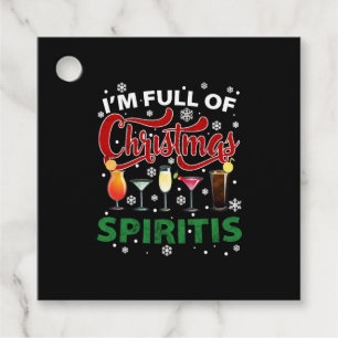 I'm full of Christmas Spirits Christmas T Shirt Favour Tags