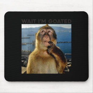 I'm Funny Wait Goated Thinking Monkey Meme Mouse Pad