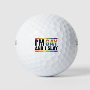 I'm Gay and I Slay LGBTQ Gay Pride  Golf Balls