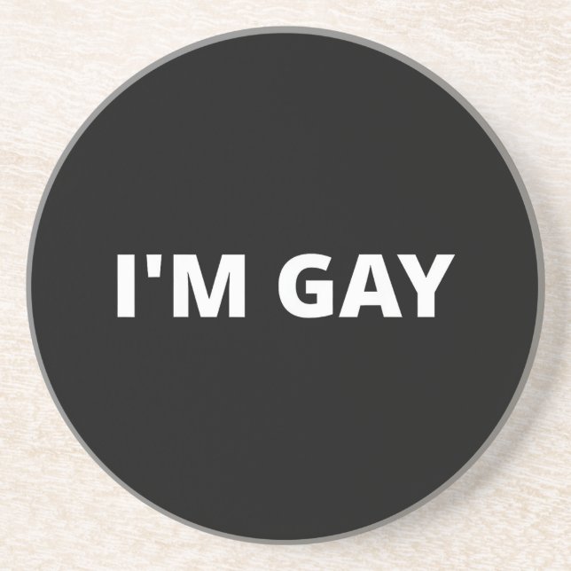 I'm Gay Coaster (Front)