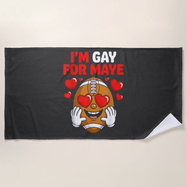 I'm Gay for Maye Beach Towel (Front)