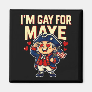 I'm Gay For Maye Funny Hearts  Magnet