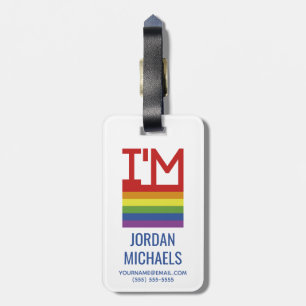 I'm Gay   Rainbow Flag Luggage Tag