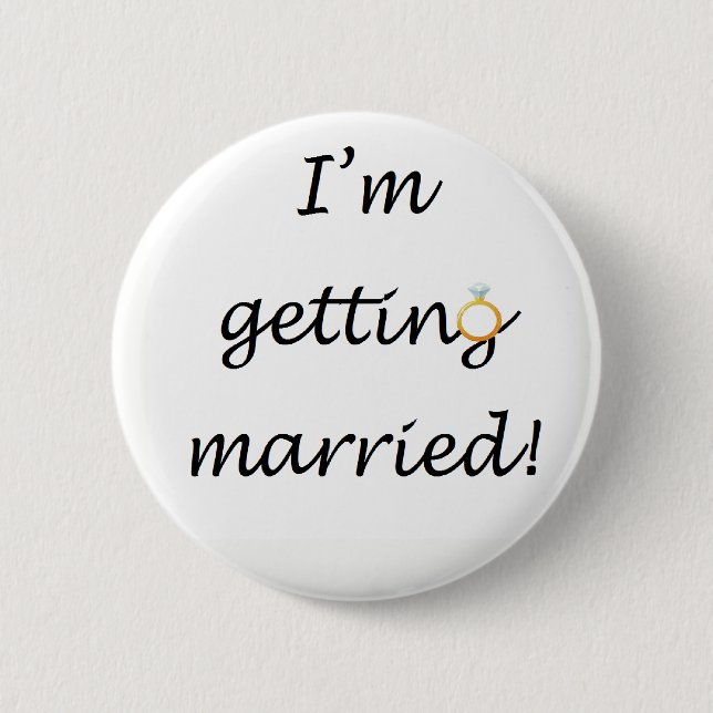 'I'm getting married!' Standard Badge (Front)