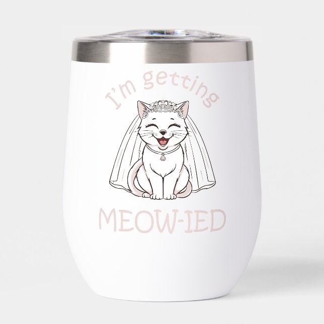 I'm Getting Meow-ied! (Front)