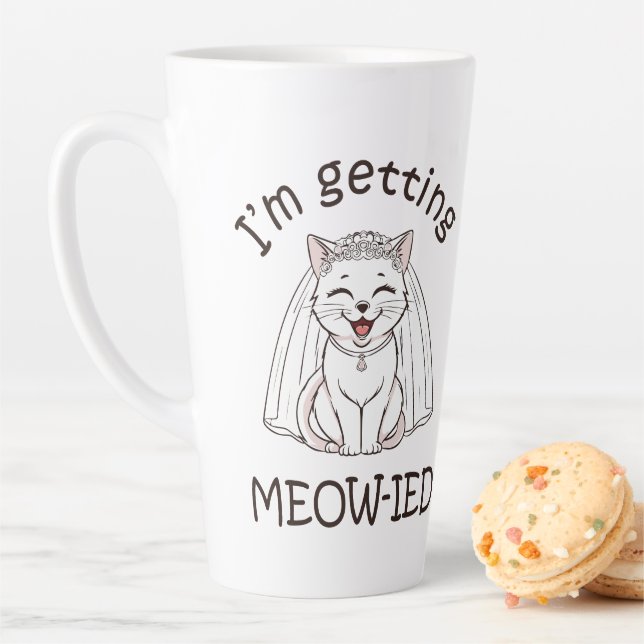 I'm Getting Meow-ied! Latte Mug (In Situ)