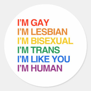 I'M GLBT I'M HUMAN.png Classic Round Sticker