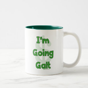 I'm Going Galt Two-Tone Coffee Mug