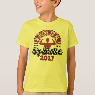 I'm Going To Be a Big Brother 2017 T-Shirt
