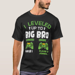 I'm Going To Be A Big Brother 2025 I Levelled Up T-Shirt
