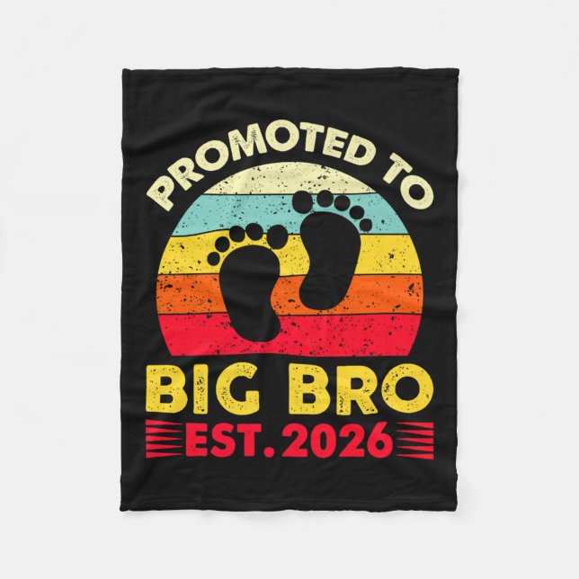 Im Going To Be A Big Brother 2026 Promoted To Big  Fleece Blanket (Front)