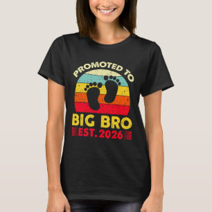 Im Going To Be A Big Brother 2026 Promoted To Big  T-Shirt