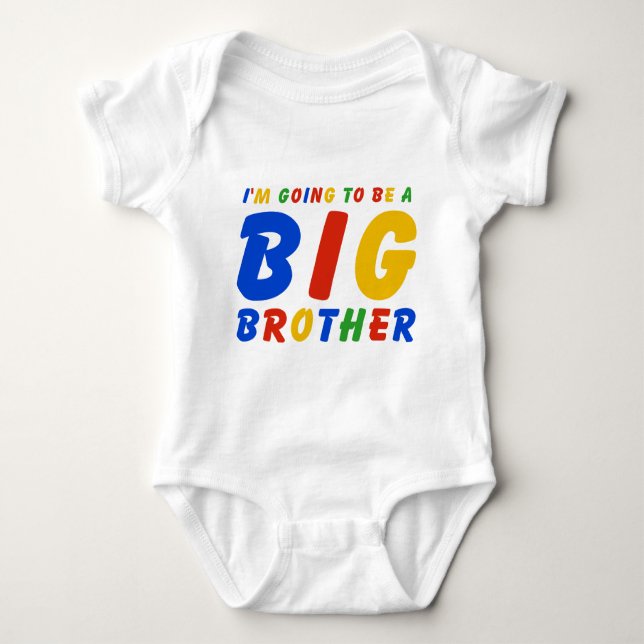 I'm Going To Be A Big Brother Baby Bodysuit (Front)