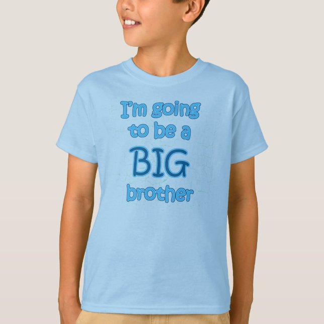 I'm Going to be a Big Brother Childrens T-Shirt (Front)