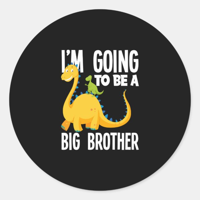 I'm Going To Be A Big Brother Dinosaur Dino Classic Round Sticker (Front)