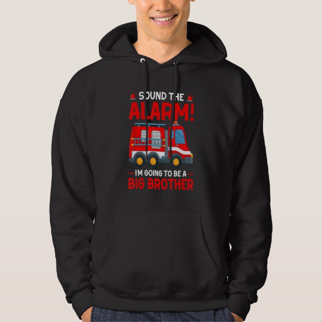Im Going To Be A Big Brother Firetruck Pregnancy R Hoodie (Front)