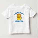 I'm Going To Be A Big Brother Toddler T-Shirt<br><div class="desc">Big Brother T-Shirts & Gifts. Funny I'm the Big Brother t shirt design. Buy this Big Brother T-Shirt for the new or going to be a big brother. These affordable new Big Brother t shirts make a special gift for the special occasion. Hot Cool I'm the Big Brother t-shirt would...</div>