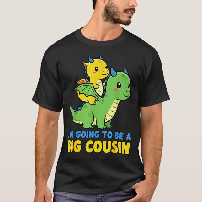 I'm Going To Be A Big Cousin Baby Reveal 2026 Drag T-Shirt (Front)