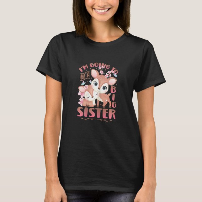 Im Going To Be A Big Sister 2023 Announce Pregnanc T-Shirt (Front)