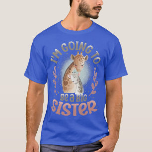 I'm Going to be a Big Sister 2023 Giraffe Announce T-Shirt