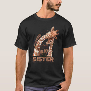 I'm Going To Be A Big Sister 2023 Giraffe Announce T-Shirt