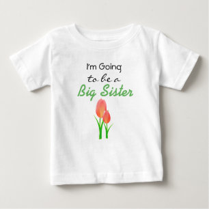 I'm going to be a Big Sister Announcement Dress Baby T-Shirt