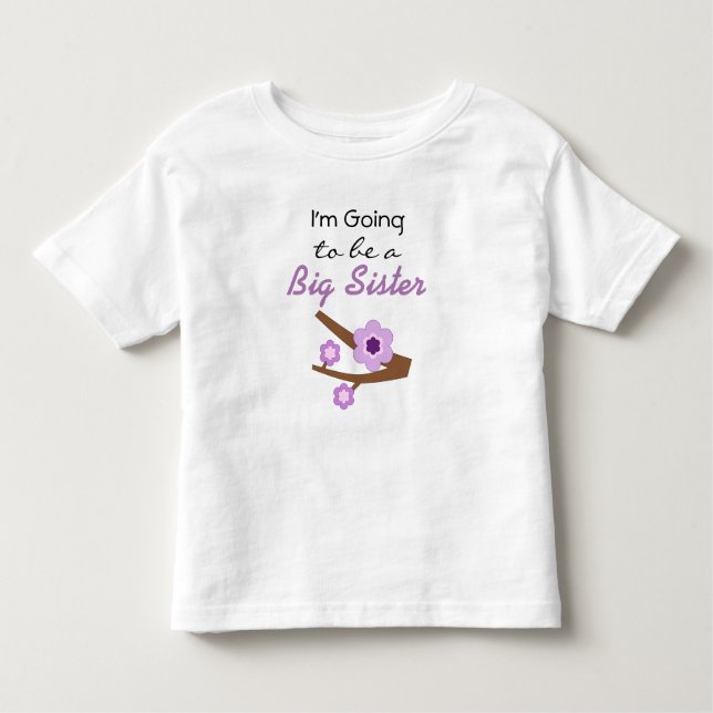 I'm going to be a Big Sister Announcement Dress Toddler T-Shirt (Front)