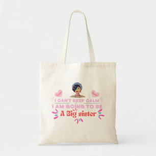 I'm Going To Be A Big Sister , design by Roka000 Tote Bag