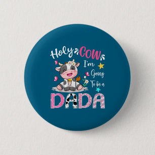 I'm going to be a dada cute cow gender reveal part 6 cm round badge