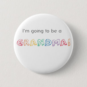 I'm going to be a GRANDMA! Button
