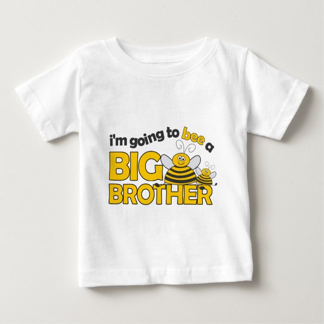 I'm Going to BEE a Big Brother T-shirt (Front)
